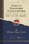 Wilhelm Meyer-Lübke - Sammlung Romanischer Elementarbücher, Vol. 3
