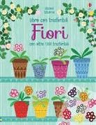Felicity Brooks, Hannah Watson, J. Bethan - Fiori. Libri con trasferibili