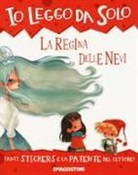 Daniela Volpari, Roberta Zilio - La regina delle nevi. Con adesivi