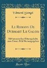Edmund Stengel - Li Romans De Durmart Le Galois