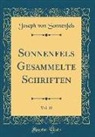 Joseph Von Sonnenfels - Sonnenfels Gesammelte Schriften, Vol. 10 (Classic Reprint)