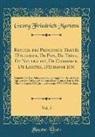 Georg Friedrich Martens - Recueil des Principaux Traités D'alliance, De Paix, De Trève, De Neutralité, De Commerce, De Limites, D'échange Etc, Vol. 5