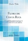Adolfo Tonduz - Flora de Costa Rica