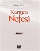 Ilhan Kurt - Karinca Nefesi