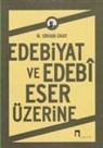 M. Orhan Okay - Edebiyat ve Edebi Eser Üzerine