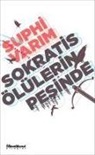 Suphi Varim - Sokratis Ölülerin Pesinde