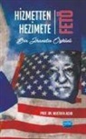 Mustafa Acar - Hizmetten Hezimete FETÖ