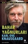 Karl Ove Knausgaard - Bahar Yagmurlari