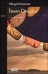 Margit Schreiner - Insan Dengesi