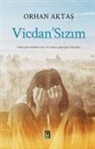 Orhan Aktas - Vicdansizim
