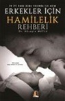 Hüseyin Mutlu - Erkekler Icin Hamilelik Rehberi