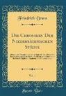 Friedrich Bruns - Die Chroniken Der Niedersächsischen Städte, Vol. 1