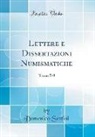 Domenico Sestini - Lettere E Dissertazioni Numismatiche: Tome 7-9 (Classic Reprint)