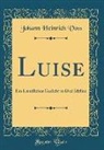 Johann Heinrich Voß - Luise