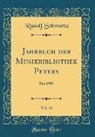 Rudolf Schwartz - Jahrbuch der Musikbibliothek Peters, Vol. 14