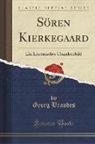 Georg Brandes - Sören Kierkegaard