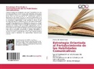 Maritza del Rosario Mejías - Estrategia Orientada al Fortalecimiento de las Habilidades Comunicativas