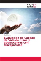 Cecilia Durán - Evaluación de Calidad de Vida de niños y adolescentes con discapacidad