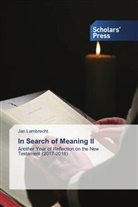 Jan Lambrecht - In Search of Meaning II