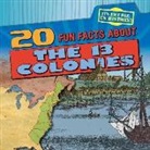 Joan Stoltman - 20 Fun Facts About the 13 Colonies