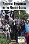 Greenhaven Press (COR), Eamon Doyle - Political Extremism in the United States