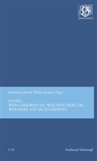 Birgitt Haneklaus, Krämer, Walter Krämer, Katharin Morik, Katharina Morik - Daten - wem gehören sie, wer speichert sie, wer darf auf sie zugreifen?