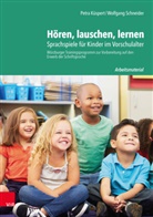 Petra Küspert, Schneider, Wolfgang Schneider, Susanne Göhlich - Hören, lauschen, lernen - Arbeitsmaterial