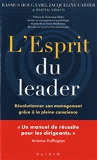 Jacqueline Carter, Rasmus Hougaard, Hougaard Rasmus, Xxx - L'esprit du leader : révolutionner son management grâce à la pleine conscience