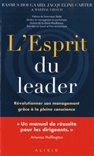 Jacqueline Carter, Rasmus Hougaard, Hougaard Rasmus, XXX - L'esprit du leader : révolutionner son management grâce à la pleine conscience