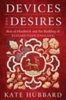 Kate Hubbard - Devices and Desires