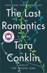 Tara Conklin - The Last Romantics