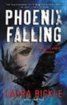 Laura Bickle, Bickle Laura - Phoenix Falling