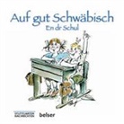 Jan Sellner, Peter Ruge - Auf gut Schwäbisch - En dr Schul