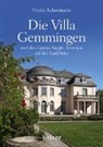 Frank Ackermann, Frankk Ackermann, Christ von Tessin (Freifrau), Christa von Tessin (Freifrau) - Die Villa Gemmingen und das Gustav-Siegle-Anwesen auf der Karlshöhe
