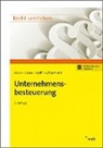 Sebastian Kläne, Sebastian (D Kläne, Matthia Korff, Matthias Korff, Franz Jürgen Marx, Franz Jürgen (Prof. Dr. Marx... - Unternehmensbesteuerung