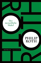 Philip Roth - Der menschliche Makel