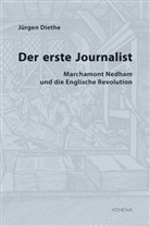 Jürgen Diethe - Der erste Journalist