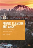 Ilan Wiesel - Power, Glamour and Angst
