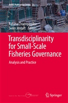 Ratan Chuenpagdee, Ratana Chuenpagdee, Jentoft, Jentoft, Svein Jentoft - Transdisciplinarity for Small-Scale Fisheries Governance