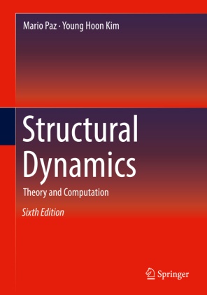 Young Hoon Kim, Mari Paz, Mario Paz - Structural Dynamics - Theory and Computation
