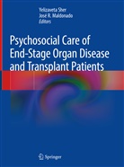 Jose R. Maldonado, José R. Maldonado, R Maldonado, R Maldonado, Yelizavet Sher, Yelizaveta Sher - Psychosocial Care of End-Stage Organ Disease and Transplant Patients