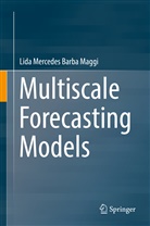 Lida Mercedes Barba Maggi - Multiscale Forecasting Models