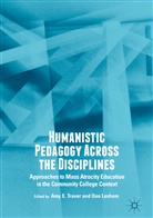 Am E Traver, Amy E Traver, Leshem, Leshem, Dan Leshem, Amy E. Traver - Humanistic Pedagogy Across the Disciplines