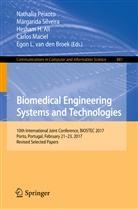 Hesham H. Ali, Egon L. van den Broek, Hesham H Ali et al, Carlos Maciel, Nathalia Peixoto, Margarid Silveira... - Biomedical Engineering Systems and Technologies