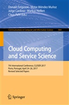 Jorge Cardoso, Jorge Cardoso et al, Donald Ferguson, Markus Helfert, Vícto Méndez Muñoz, Víctor Méndez Muñoz... - Cloud Computing and Service Science