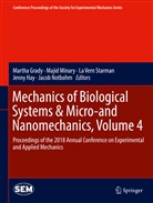 Martha Grady, Jenny Hay, Maji Minary, Majid Minary, Jacob Notbohm, La Vern Starman... - Mechanics of Biological Systems & Micro-and Nanomechanics, Volume 4