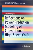 Dejan Radoj¿i¿, Dejan Radojcic, Dejan Radojčić - Reflections on Power Prediction Modeling of Conventional High-Speed Craft