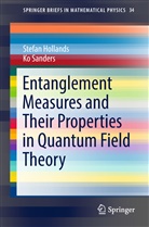 Stefa Hollands, Stefan Hollands, Ko Sanders - Entanglement Measures and Their Properties in Quantum Field Theory
