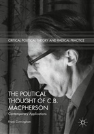 Frank Cunningham - The Political Thought of C.B. Macpherson