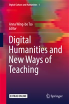 Anna Wing-bo Tso, Anna Tso Wing Bo, Ann Wing-bo Tso, Anna Wing-bo Tso - Digital Humanities and New Ways of Teaching